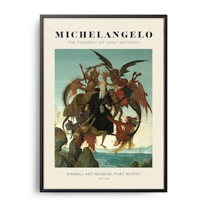 May include: A painting by Michelangelo titled "The Torment of Saint Anthony" depicting a man surrounded by demons. The painting is in the Kimbell Art Museum, Fort Worth, Texas.