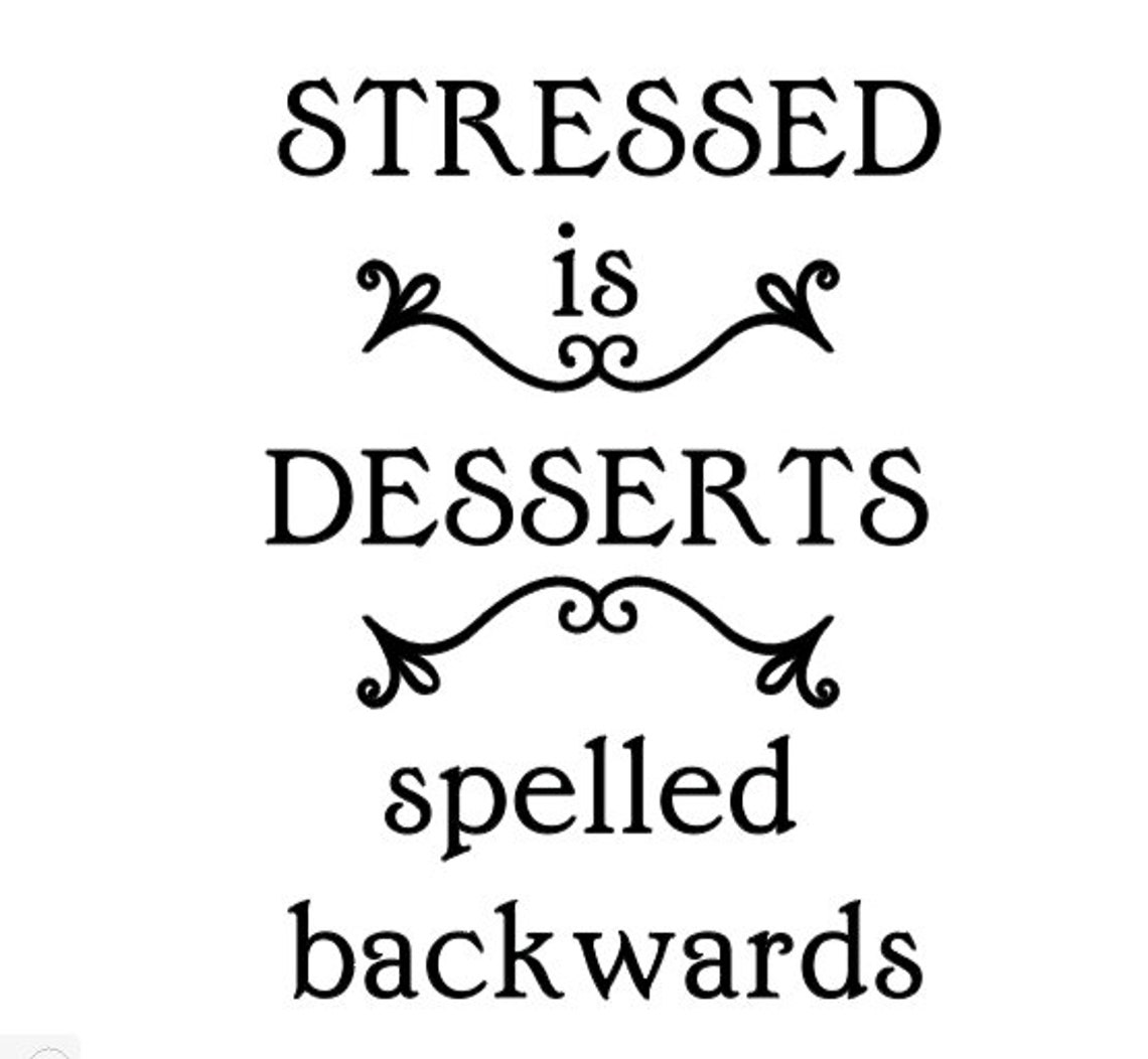 Stressed is desserts spelled backwards vector vinyl svg Etsy