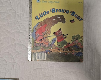 1985 A Little Golden Book Edition of Little Brown Bear by Wendy Watson Hardcover