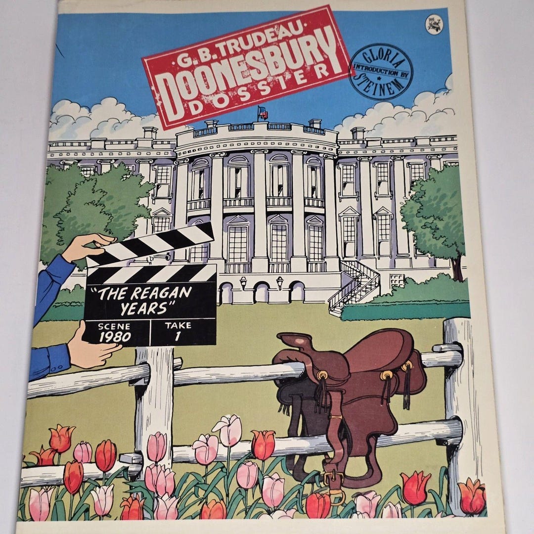 Reagan Rudeau Doonesbury Dossier: the Reagan Years by G.B. Trudeau 1984 Paperback VG ...