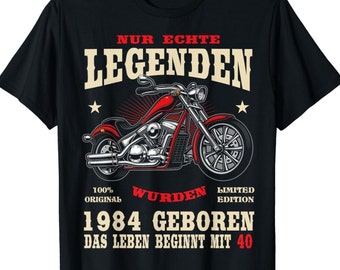 Herren 40 Geburtstag Mann Biker Geschenk Motorrad Chopper 1984  (jedes andere Alter personalisierbar) T-Shirt S - 4XL