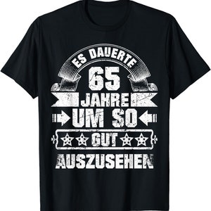 65. Geburtstag Mann Geschenk Papa Opa 65 Jahre Tshirt S 4XL Etsy