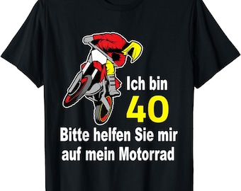 Herren 40. Geburtstag Mann Geschenk lustig  (jedes andere Alter personalisierbar) Biker Motorrad Motocross T-Shirt S - 4XL