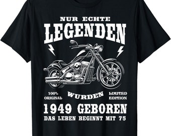 75 Geburtstag Mann Biker Geschenk Motorrad Chopper 1949 T-Shirt S - 4XL