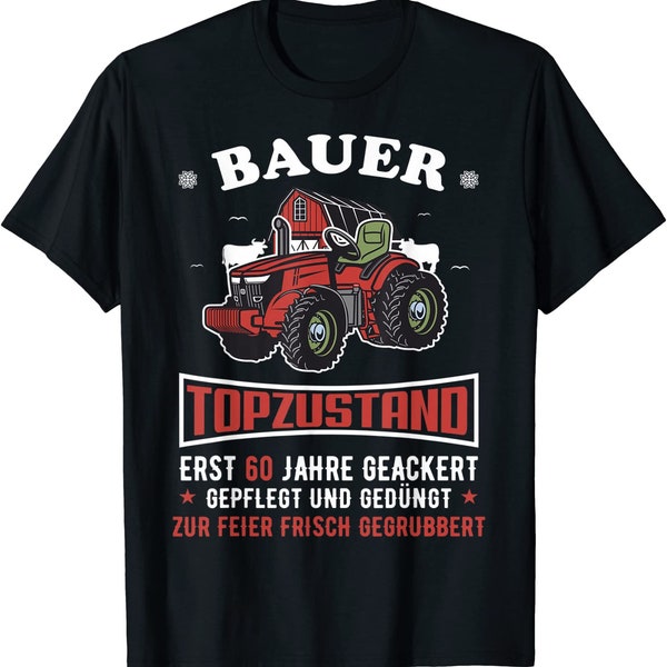 Herren 60. Geburtstag Mann Geschenk ( jeder andere Jahrgang personalisierbar ) lustig Bauer Landwirt T-Shirt S - 4XL