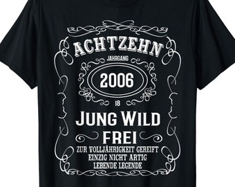 18 Geburtstag Geschenk 18 Jahre Achtzehn Volljährig 2006 T-Shirt S - 4XL