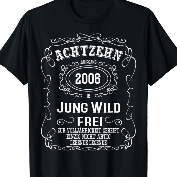 18 Geburtstag Geschenk 18 Jahre Achtzehn Volljährig 2006 T-Shirt S - 4XL