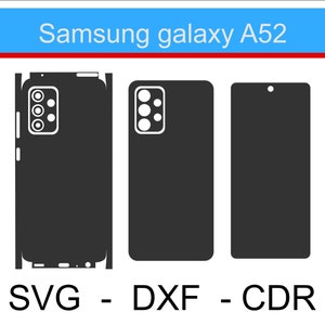 Puede incluir: Una ilustración en blanco y negro de un teléfono inteligente Samsung Galaxy A52. La imagen muestra las vistas frontal, posterior y lateral del teléfono. El texto "SVG - DXF - CDR" está debajo del teléfono.