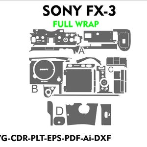 Può includere: Un diagramma di una fotocamera Sony FX-3 con la scritta "SONY FX-3 FULL WRAP" in nero e verde. Il diagramma è composto da forme grigie ritagliate, etichettate A, B, C e D, e il testo "SVG-CDR-PLT-EPS-PDF-Ai-DXF" in basso.