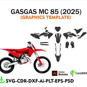 May include: A red GasGas MC 85 (2025) dirt bike with black wheels against a white backdrop. The image features a graphics template and file format options: SVG, CDR, DXF, Ai, PLT, EPS, and PSD. The text "GASGAS MC 85 (2025) (GRAPHICS TEMPLATE)" is visible.