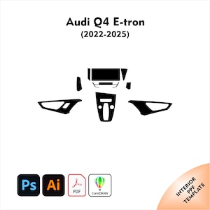 Könnte beinhalten: Schwarze Innenraum-PPF-Vorlage für den Audi Q4 E-tron (2022-2025). Das Design umfasst verschiedene Formen für Armaturenbrett und Türverkleidungen. Software-Icons für Photoshop, Illustrator, PDF und CorelDRAW sind ebenfalls vorhanden.