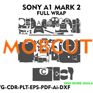 May include: A black and white diagram showing the cut lines for a full wrap skin for the Sony A1 Mark 2 camera. The diagram includes the text "MOB CUT" and "SKIN GUIDE AVAILABLE".