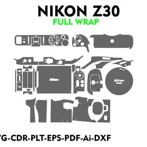 Pode incluir: Um diagrama em preto e branco mostrando as diferentes peças de uma pele de envolvimento completa para uma câmera Nikon Z30. O diagrama inclui o corpo da câmera, a lente e os botões. O texto "NIKON Z30 FULL WRAP" está na parte superior da imagem. O texto "SVG-CDR-PLT-EPS-PDF-Ai-DXF" está na parte inferior da imagem.
