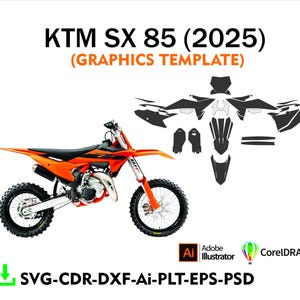Puede incluir: Una moto de cross KTM SX 85 (2025) naranja y negra con una plantilla de gráficos. La imagen incluye el texto "KTM SX 85 (2025) (GRAPHICS TEMPLATE)" e iconos de tipo de archivo para SVG, CDR, DXF, Ai, PLT, EPS y PSD.