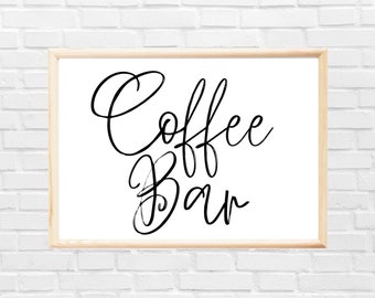 Coffee Bar Sign / Digital Print / Wall Art / Printable / Kitchen Decor / Typography / Kitchen Sign