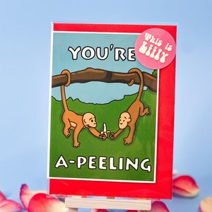 You're a-peeling - Monkeys - Die Simpsons Fan Art - Romantischer Geburtstag, Jahrestag, Muttertagsgeschenk - Simpson Karte - Geburtstagskarte