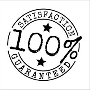 May include: Black and white stamp with the text "100% Satisfaction Guaranteed" and two stars.