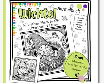 Può includere: Un libro da colorare intitolato "Wichtel Ausmalbuch" con un'illustrazione in bianco e nero di uno gnomo in un nido. La copertina include testo in tedesco e un codice QR bonus per quiz interattivi.