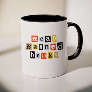 Read Banned Books Coffee Mug - 4 Styles Available - Book Lover Gift, Bookish Gift, Teacher Gift