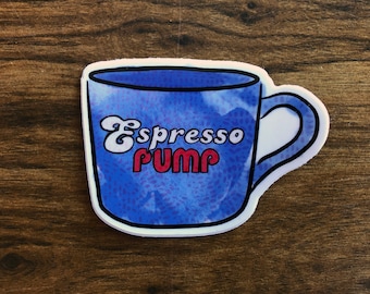 Espresso Pump 3 Inch Vinyl Sticker, Inspired by Buffy the Vampire Slayer, Perfect for Laptops, Water Bottles, Notebooks, and more!