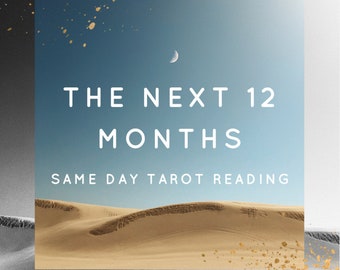 The Next 12 Months - Same Day Psychic Reading, Year Ahead Predictions