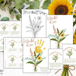 May include: Printable Mother's Day cards featuring a bouquet of sunflowers and other flowers with the text "A Handful of Love" and "A Bouquet of Love".