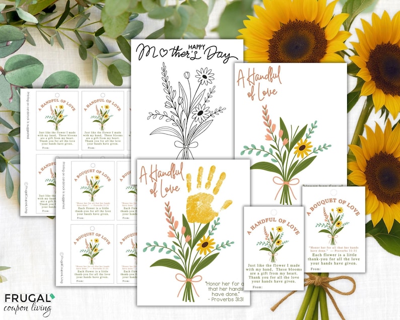 May include: Printable Mother's Day cards featuring a bouquet of sunflowers and other flowers with the text "A Handful of Love" and "A Bouquet of Love".