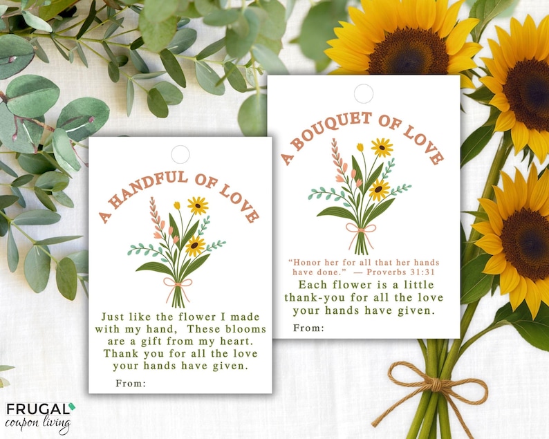 May include: Two printable gift tags featuring a floral bouquet design. The text on the tags reads "A Handful of Love" and "A Bouquet of Love". The tags are ideal for adding a personal touch to gifts.