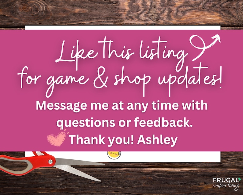 K&ouml;nnte beinhalten: Rosa-wei&szlig;e Karte mit dem Text "Like this listing for game & shop updates! Message me at any time with questions or feedback. Thank you! Ashley" und einer roten Schere.