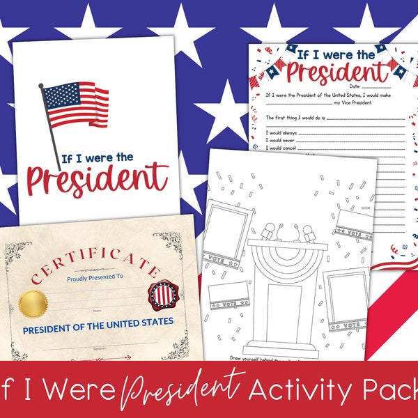 If I Were President Lesson for Kids | Election Day, History, Civics, President's Day Activity Pack - Printable Writing Prompt, Coloring Page