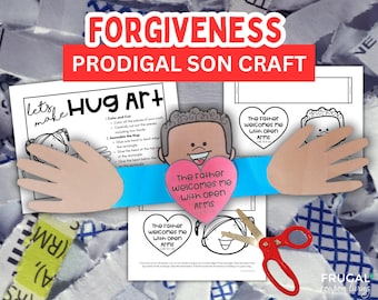 Forgiveness Craft for Kids - The Prodigal Son Hug Craft Printable Bible Activity,  Luke 15:11-32 The Lost Son Bible Lesson on Forgiveness