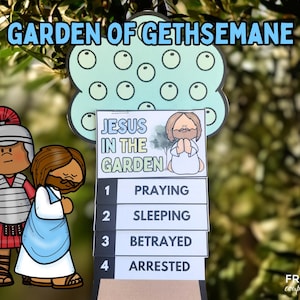 May include: A colorful illustration depicting Jesus in the Garden of Gethsemane. The illustration includes a green olive tree, a man in a blue robe, and a soldier in red and black armor. The text "Jesus in the Garden" is written on a white sign. The sign also lists four events: Praying, Sleeping, Betrayed, and Arrested.