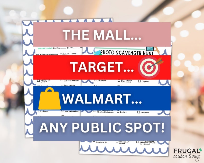 May include: A printable photo scavenger hunt list with the text "THE MALL... PHOTO SCAVENGER HUNT TARGET... WALMART... ANY PUBLIC SPOT!" in red, blue, and pink text on a white background with a blue and white wavy pattern border.