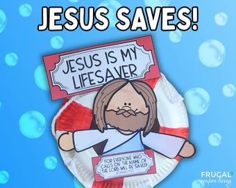 Jesus is My Lifesaver Craft for Kids, Jesus Saves VBS Summer Paper Craft, Sunday School Activity, Romans 10, Psalm 18, Isaiah 43, Matthew 14
