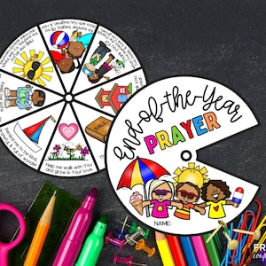 May include: A colorful printable end-of-the-year prayer wheel with a sun, a heart, a book, a house, a boat, and a beach ball. The text on the wheel says "End of the Year Prayer".