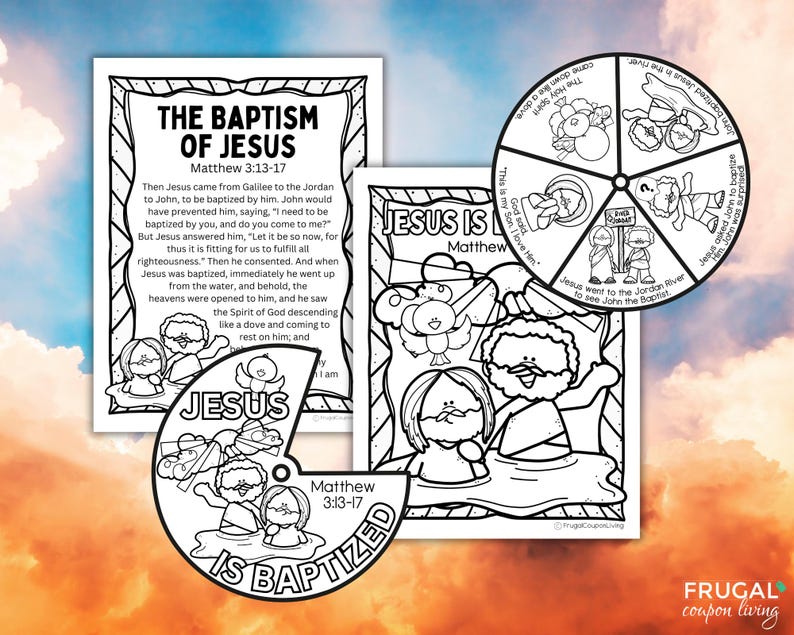 May include: A black and white colouring page depicting the biblical story of Jesus being baptised by John the Baptist. The page includes a verse from Matthew 3:13-17, "Then Jesus came from Galilee to the Jordan to John, to be baptised by him. John would have prevented him, saying, "I need to be baptised by you, and do you come to me?" But Jesus answered him, "Let it be so now, for thus it is fitting for us to fulfil all righteousness." Then he consented. And when Jesus was baptised, immediately he went up from the water, and behold, the heavens were opened to him, and he saw the Spirit of God descending like a dove and coming to rest on him, and..."
