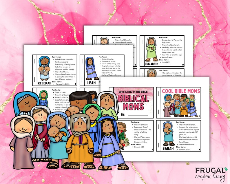 May include: A collection of printable educational materials featuring illustrations of biblical figures. The set includes cards with facts about women from the Bible, such as Rebekah, Leah, and Sarah, with the text "Cool Bible Moms". The background is pink.