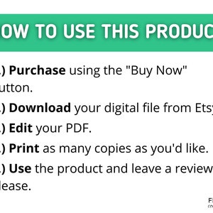 May include: A green and white graphic with the text "HOW TO USE THIS PRODUCT" in white. The text below explains how to purchase, download, edit, print, and use a digital product.