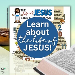 May include: A Bible study game titled "The Life of Jesus Bible Scavenger Hunt" with a cartoon Jesus illustration. The text "Learn about the life of Jesus!" is in a blue circle. An open Bible is in the foreground.