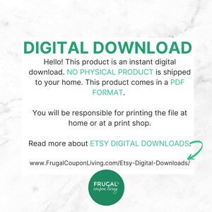 May include: Digital download text graphic with the words "DIGITAL DOWNLOAD" in large green letters. The text explains that this is a digital download and no physical product will be shipped. The text also states that the product comes in a PDF format. The text also includes a link to learn more about Etsy digital downloads.