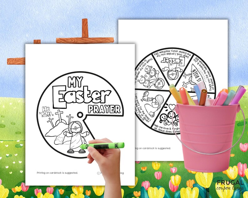 May include: Black and white printable Easter prayer wheel with the words "My Easter Prayer" and "He is Risen". The wheel has six sections with different Easter-themed messages. The image is on a white background with a pink bucket and markers.