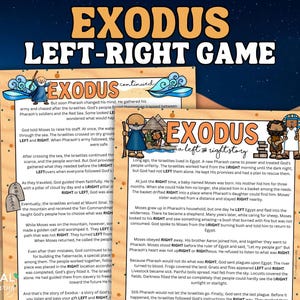 May include: Two printed game sheets titled EXODUS LEFT-RIGHT GAME featuring a story about Moses. The pages contain cartoon illustrations of figures, stone tablets, and text that emphasizes the words LEFT and RIGHT in bold black font.