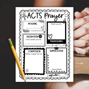 May include: A printable ACTS prayer worksheet with sections for adoration, thanksgiving, confession, and supplication. The worksheet is black and white with a simple, hand-drawn design.