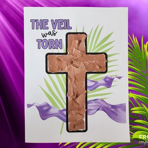 May include: A handmade religious art piece featuring a brown paper cross with a black outline, set against a white background. The text "THE VEIL was TORN" is above the cross. Green palm fronds and purple ribbons add decorative elements.