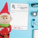 4 Elf Prescriptions RX From Santa Official Elf Doctor Note Sick Elf ...