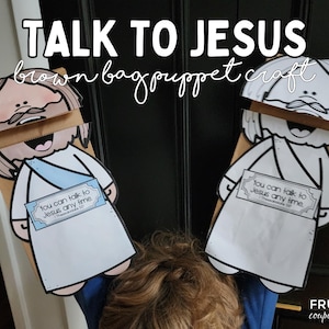 Talk to Jesus Puppet Craft for Kids, How to Talk to Jesus Christian Craft, Talking with Jesus Brown Paper Bag Template Puppet Printable DIY