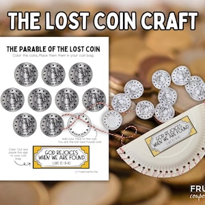 May include: A printable craft activity for kids based on the parable of the lost coin. The printable includes a sheet with 10 coins to color and cut out, a sign that says "God rejoices when we are found, Luke 15:8-10", and instructions to color the coins and place them in a coin bag. The image also shows a paper plate with the same sign, which can be used as a coin bag.