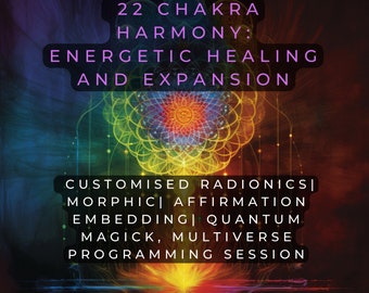 Radionics 22 Chakra Clearing, Chakra Cleanse, Chakra Expansion Session.Healing Session, Meditation. Quantum Healing Session,Intuition Attune