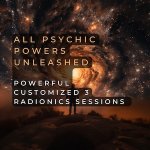 All Psychic Powers Unleashed: 3 Advanced Radionics Psionics Session. Psychic Powers  Unlock Psychic Abilities