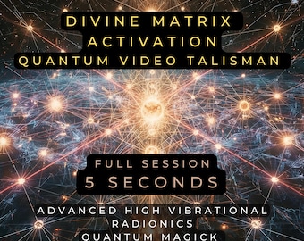 Divine Matrix Activation Video Talisman | 5-Second Axiatonal Grid Reset, 9 Light Body Anchor, Source Reconnection